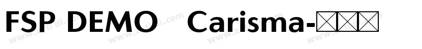 FSP DEMO   Carisma字体转换